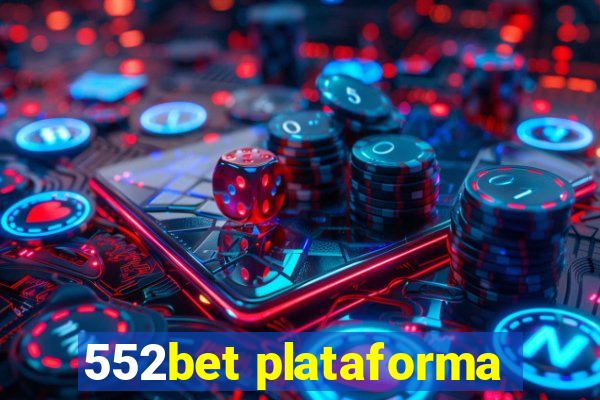 552bet plataforma